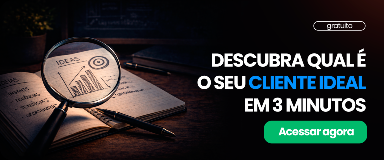 Descubra qual é o seu cliente ideal em 3 minutos
